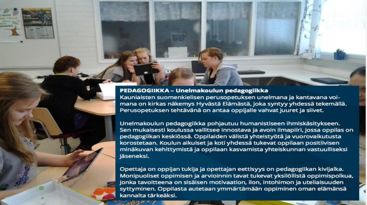 Unelmakoulun pedagogiikka